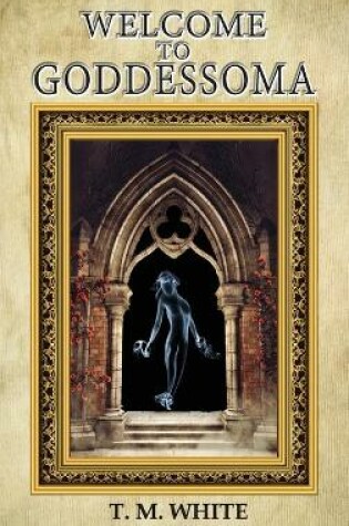 Cover of Welcome to Goddessoma