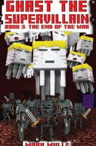 Cover of Ghast the Supervillain (Book Three)