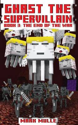 Cover of Ghast the Supervillain (Book Three)