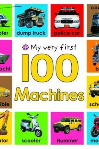 Cover of My Very First 100 Machines