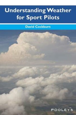 Cover of Understanding Weather for Sport Pilots