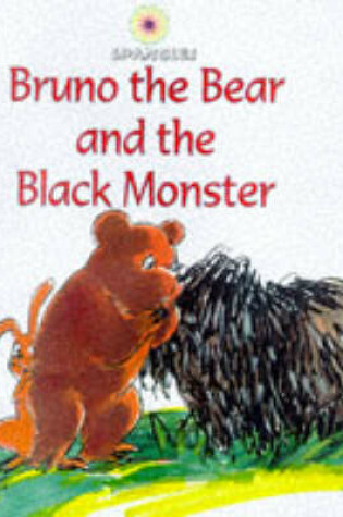 Cover of Bruno the Bear and the Black Monster