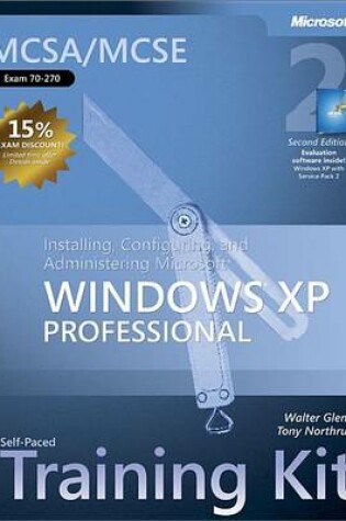 Cover of McSa/MCSE Self-Paced Training Kit (Exam 70-270): Installing, Configuring, and Administering Microsoft(r) Windows(r) XP Professional