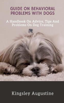 Book cover for Guide on Behavioral Problems with Dogs