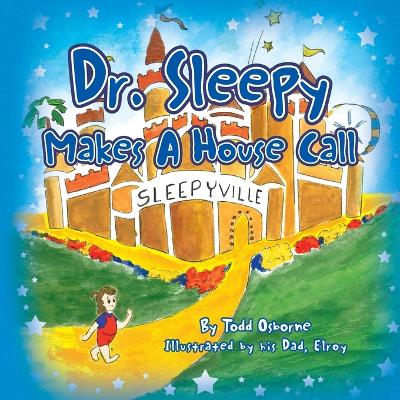 Book cover for Dr. Sleepy Makes a House Call