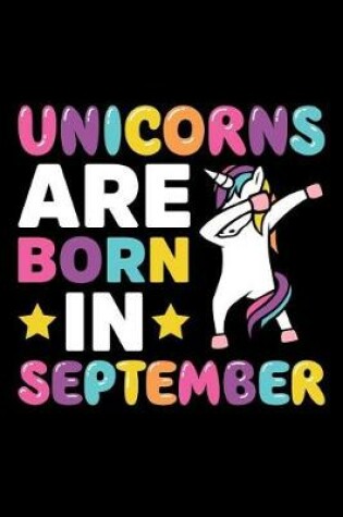 Cover of Unicorns Are Born in September
