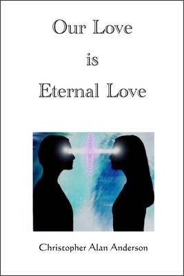 Book cover for Our Love is Eternal Love