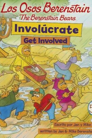 Cover of Los Osos Berenstain Invol�crate / Get Involved