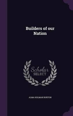 Book cover for Builders of Our Nation