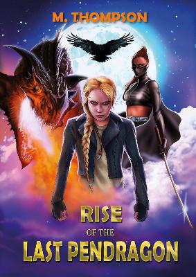 Book cover for Rise Of The Last Pendragon