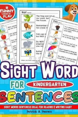 Cover of Sight Words Sentences Ideal for Reading & Writing Habit