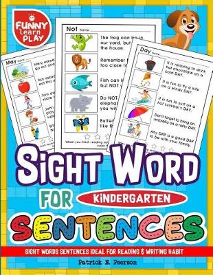 Cover of Sight Words Sentences Ideal for Reading & Writing Habit