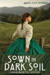 Book cover for Sown in Dark Soil