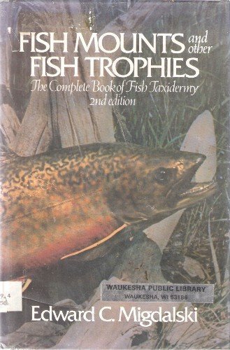 Book cover for Fish Mounts and Other Fish Trophies