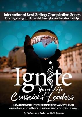 Book cover for Ignite Your Life for Conscious Leaders