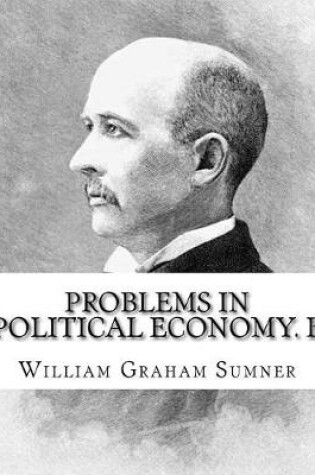 Cover of Problems in political economy. By