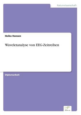 Book cover for Waveletanalyse von EEG-Zeitreihen