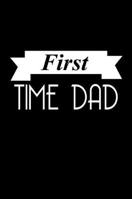 Book cover for First time Dad