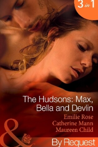 Cover of The Hudsons: Max, Bella And Devlin