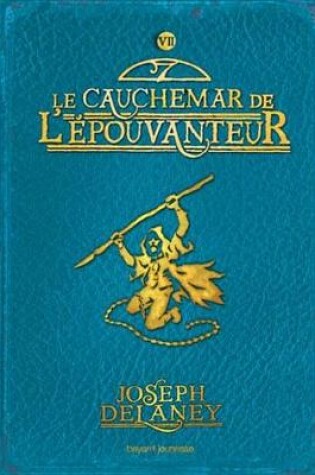 Cover of L'Epouvanteur, Tome 7