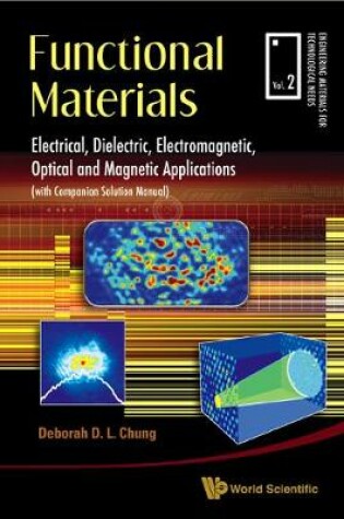 Cover of Functional Materials: Electrical, Dielectric, Electromagnetic, Optical And Magnetic Applications