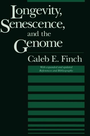 Cover of Longevity, Senescence, and the Genome