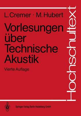 Cover of Vorlesungen Uber Technische Akustik (4. Aufl.)