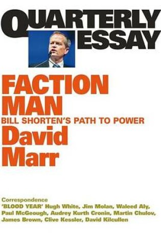 Cover of Quarterly Essay 59 Faction Man