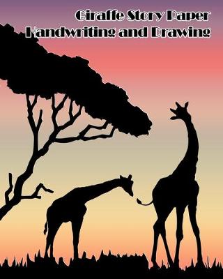 Book cover for Giraffe Story Paper Handwriting and Drawing