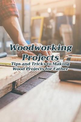 Book cover for Woodworking Projects