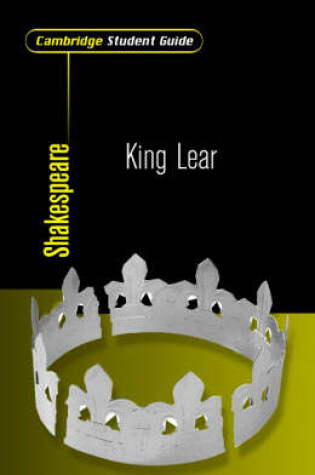 Cover of Cambridge Student Guide to King Lear