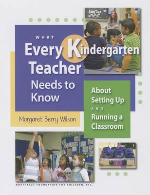 Book cover for What Every Kindergarten Teacher Needs to Know