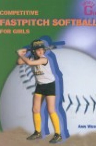 Cover of Competitve Fastpitch Softball