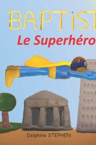 Cover of Baptiste le Superhéros