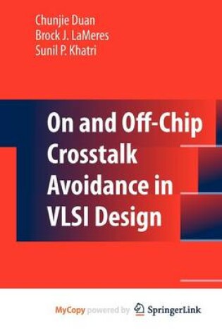 Cover of On and Off-Chip CrossTalk Avoidance in VLSI Design