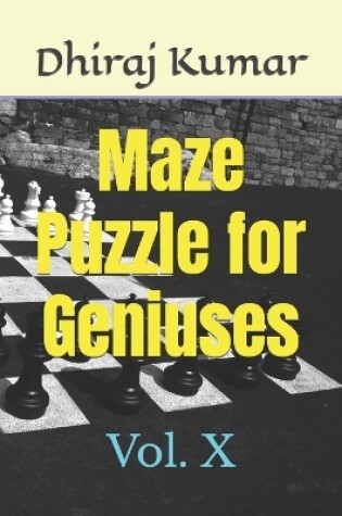 Cover of Maze Puzzle for Geniuses