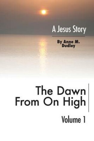 Cover of The Dawn from on High