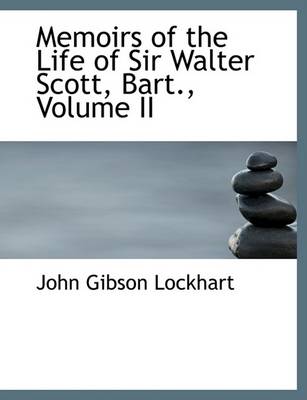 Book cover for Memoirs of the Life of Sir Walter Scott, Bart., Volume II