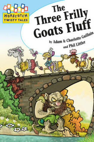 Cover of The Three Frilly Goats Fluff