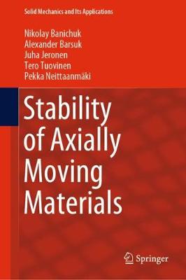 Book cover for Stability of Axially Moving Materials