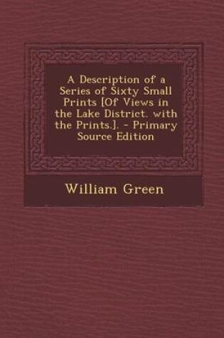 Cover of A Description of a Series of Sixty Small Prints [Of Views in the Lake District. with the Prints.].