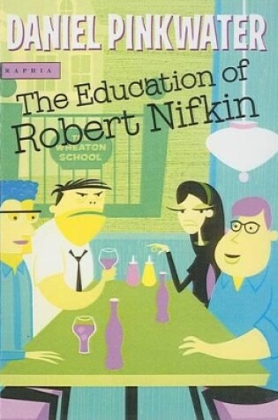 Cover of The Education of Robert Nifkin
