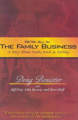 Cover of We're All in the Family Business