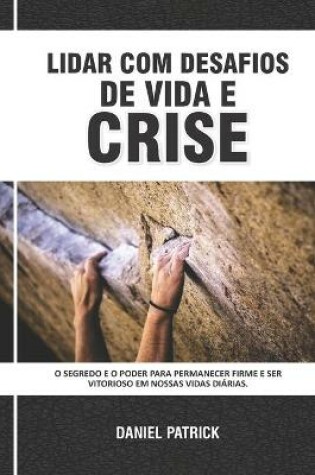 Cover of Lidar Com Desafios De Vida E Crise