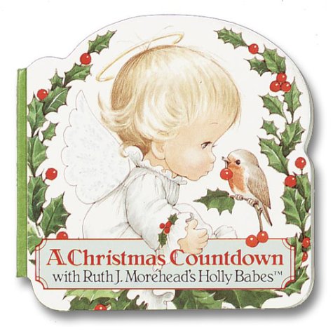 Book cover for A Christmas Countdown with Ruth j. Morehead's Holly Babes