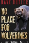 Book cover for No Place for Wolverines