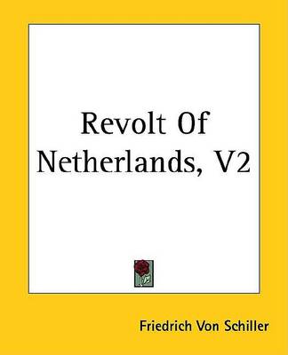 Book cover for Revolt of Netherlands, Volume 2