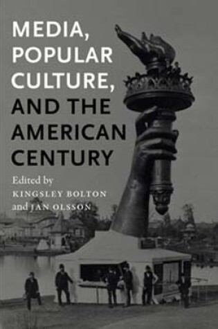 Cover of Media, Popular Culture, and the American Century