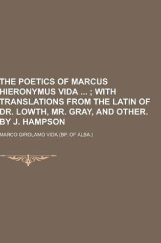 Cover of The Poetics of Marcus Hieronymus Vida