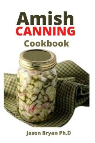 Cover of Amish Canning Cookbook